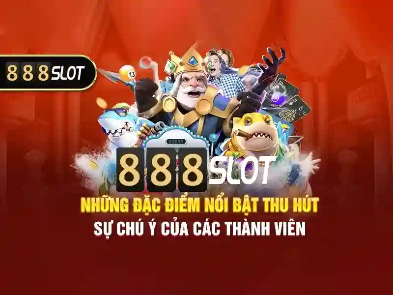 Sản phẩm chính và dịch vụ: áp dụng cho https://888slot