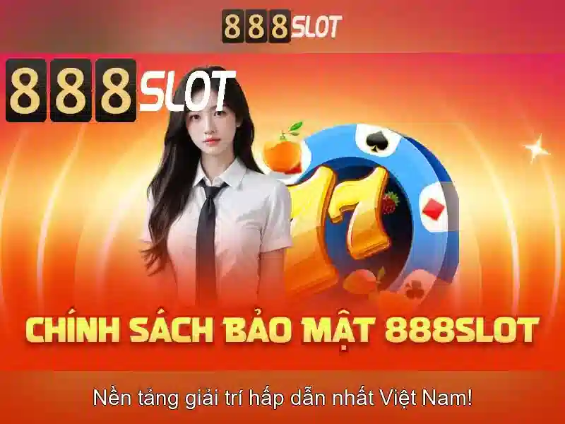 888 slot là gì – Tổng quan chủ đề và giá trị cốt lõi